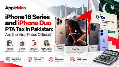 iPhone 18 Series and iPhone Duo PTA Tax in Pakistan: Are the Viral Rates Official?